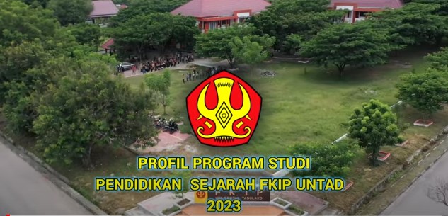 Profil Prodi Pend. Sejarah FKIP Universitas Tadulako 2023